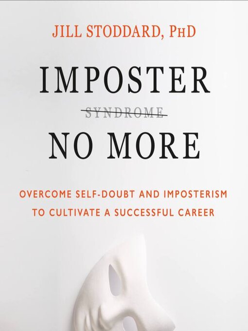 Title details for Imposter No More by Jill, PhD Stoddard - Available